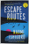 ESCAPE ROUTES by NAOMI ISHIGURO , 2020
