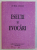 ESEURI SI EVOCARI , VOLUMUL I de AUREL CIULEI , 2000 *DEDICATIE