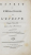 ESPRIT DE L ' HISTOIRE GENERALE DE L 'EUROPE DEPUIS L ' AN 476 JUSQU 'A LA PAIX DE WESTPHALIE , 1783