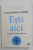 ESTI  AICI de THICH NHAT HANH , 2021