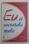 EU SI SECRETELE MELE de ALENA SNEGIREVA , 2003