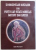 EVANGHELIA DACILOR SAU  VIATA LUI IISUS MARELE INITIAT DIN DACIA , editori VASILE MOROSANU si RADU MOROSANU , 2011
