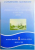 EVOLUTIA INTERESELOR ECONOMICE SI POLITICE BRITANICE LA GURILE DUNARII (1829-1914) de  CONSTANTIN ARDELEANU , 2008