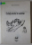 EVOLUTIA OMULUI IN CUATERNAR de MARIN CARCIUMARU , 1999