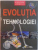 EVOLUTIA TEHNOLOGIEI de MICHAEL WRIGHT, MUKUL PATEL, 2001