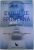 EVOLUTIE SPONTANA  - VIITORUL NOSTRU POZITIV SI MODUL DE A AJUNGE LA EL , DIN PUNCTUL IN CARE NE AFLAM , VOL. I de BRUCE H. LIPTON sI STEVE BHAERMAN , 2010