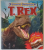 EXPLORATORII DINOZAURILOR , T. REX , O INFIORATOARE AVENTURA PRIN PREISTORIE , 2015 *LIPSA POSTER SI STICKERE