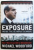 EXPOSURE INSIDE THE OLYMPUS SCANDAL  - HOW I WENT FROM CEO TO WHISTLEBLOWER by MICHAEL WOODFORD , 2012