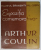 EXPOZITIA COMEMORATIVA ARTHUR COULIN , MUZEUL BRUKENTHAL - SIBIU , CATALOG , TEXT IN GERMANA SI ROMANA , ANII '80