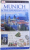 EYEWITNESS TRAVEL GUIDES : MUNICH & THE BAVARIAN ALPS  - OKTOBERFEST , CASTLES , LAKES , ART , BEER GARDENS , FOLKLORE , ABBEYS  by IZABELLA GALICKA and KATARZYNA MICHALSKA , 2004