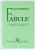 FABULE de GR. ALEXANDRESCU , EDITIE ANASTATICA , RETIPARITA  2012