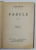 FABULE de VASILE MILITARU , VOLUMUL I , 1937, PREZINTA PETE SI URME DE UZURA