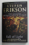 FALL OF LIGHT by STEVEN ERIKSON , THE SECOND BOOK IN THE KHARKANAS TRILOGY , 2016