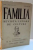 FAMILIA REVISTA LUNARA DE CULTURA , ANUL 76 , SERIA IV , NR. 4-5 , APRILIE - MAI 1941