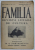 FAMILIA  - REVISTA LUNARA DE CULTURA , ANUL 77 , SERIA IV , NR. 11 - 12 , NOIEMBRIE  - DECEMBRIE 1942 , PREZINTA SUBLINIERI CU STILOUL *