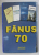 FANUS  70 , CASETA OMAGIALA CU 4 CARTI EDITATA CU OCAZIA IMPLINIRII  A 70 DE ANI DE LA NASTEREA LUI FANUS NEAGU , 2002
