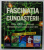 FASCINATIA  CUNOASTERII , PESTE 1000 DE INFORMATII ESENTIALE DESPRE LUMEA IN CARE TRAIM , 2018