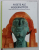 FATETE  ALE MODERNITATII , MARI ARTISTI IN COLECTIA ' MARIA FLORESCU ' , CATALOG DE EXPOZITIE , 2024