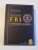 FBI , O ISTORIE SECRETA de TIM WEINER , 2014 , EDITIE CARTONATA