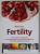 FEED YOUR FERTILITY by EMILY BARTLETT and LAURA ERLICH , ...HOLISTIC LIVING , 2015