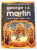FESTINUL CIORILOR de GEORGE R.R. MARTIN , EDITIA A II-A REVIZUITA , 2011