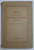 FETES DE L ' INAUGURATION DE L ' UNIVERSITE ROUMAINE DE CLUJ  31 JANVIER  - 2 FEVRIER 1920, APARUTA 1920