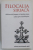 FILOCALIA SIRIACA , IUBIREA DE FRUMOS SI INTELEPCIUNE , CALEA SPRE DESAVARSIRE , 2014