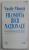 FILOSOFIA IDEII NATIONALE LA LUCIAN BLAGA si D.D. ROSCA de VASILE MUSCA, 1996
