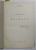FILOSOFIA LUI SPINOZA / PROBLEME NOUI IN FILOSOFIE de I. BRUCAR , COLEGAT DE DOUA CARTI , 1930 - 1931