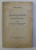 FILOSOFIA RELIGIEI dupa MAURICE BLONDEL - ASPECTE DIN PROBLEMA FILOSOFIEI CRESTINE IN GANDIREA CONTEMPORANA de VIRGIL GODEANU , 1933, PREZINTA SUBLINIERI CU STILOUL SI CREIONUL *