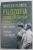FILOZOFIA CERCETATORULUI de MIRCEA FLONTA , 2022
