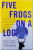 FIVE FROGS ON A LOG  -  A CEO ' S FIELD GUIDE TO ACCELERATING THE TRANSITION IN MERGERS , ACQUISITIONS , AND GUT WRENCHING CHANGE  by MARK L. FELDMAN & MICHAEL F. SPRATT , 1999