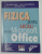 FIZICA PENTRU LICEU UTILIZAND MICROSOFT OFFICE de DAN SORIN NITESCU ...ALEXANDRU OTET , 2001