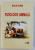 FIZIOLOGIE ANIMALA de NICOLAE DOJANA , 2008 *PREZINTA SUBLINIERI IN TEXT CU EVIDENTIATORUL