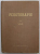 FIZIOTERAPIE , VOLUMUL I , PARTEA GENERALA , sub redactia M. STURZA si GH. BALTACEANU , VOLUMUL I , PARTEA GENERALA ,  1957