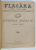 FLACARA , REVISTA LITERARA , ARTISTICA , SOCIALA , ANUL IV , CONTINE NUMERELE DE LA 1 LA 52 INCLUSIV , OCTOMBRIE 1914 -OCTOMBRIE 1915
