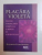 FLACARA VIOLETA PENTRU VINDECAREA CORPULUI , A MINTII SI A SUFLETULUI de ELIZABETH CLARE PROPHET , 2008