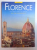 FLORENCE - HISTORY , ART, FOLKLORE , ALL THE MASTERPIECES by RICCARDO NESTI , 2000