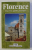FLORENCE - NOVEAU GUIDE PRATIQUE par VITTORIO SERRA , 2001