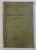 FOLKLORUL  - CUM TREBUIE INTELES de OVID DENSUSIANU , EXTRAS DIN REVISTA  ' VIEATA NOUA ' , 1910 , COLT LIPSA LA PAGINA DE TITLU *