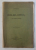 FOLKLORUL  - CUM TREBUIE INTELES de OVID DENSUSIANU , EXTRAS DIN REVISTA  ' VIEATA NOUA ' , 1910 , COLT LIPSA LA PAGINA DE TITLU *