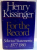 FOR THE RECORD , SELECTED STATEMENTS , 1977-1980 de HENRY KISSINGER , 1981