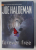 FOREVER FREE by JOE HALDEMAN , 1999