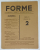 FORME , REVISTA PENTRU PROCEDURA JUDICIARA SI ALTE DISCIPLINE FORMALE , NR. 2 , FEBRUARIE  , 1940