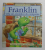 FRANKLIN VREA UN ANIMALUT DE COMPANIE , scrisa de PAULETTE BOURGEGOIS si ilustrata de BRENDA CLARK , 2019