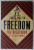 FREEDOM , THE OVERTHROW OF THE SLAVE EMPIRES by JAMES WALVIN , 2019