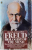 FREUD  - BIOLOGIST OF THE MIND  - BEYOND THE PSYCHOANALYTIC LEGEND by  FRANK J. SULLOWAY , 1980
