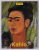 FRIDA KAHLO 1907 -1954 , SOUFFRANCE ET PASSION par ANDREA KETTENMANN , 1992