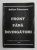 FRONT FARA INVINGATORI de ADRIAN PAUNESCU , 1995 , DEDICATIE *