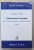 FUNDAMENTELE DREPTULUI , VOL. 1 . STIINTA  DREPTULUI SI ORDINEA JURIDICA de GHEORGHE C. MIHAI , 2009